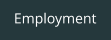 Employment